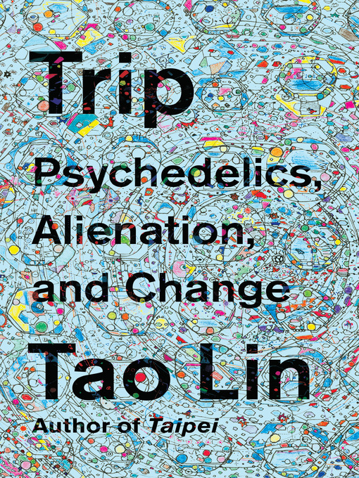 Title details for Trip by Tao Lin - Available